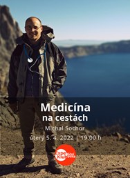 Medicína na cestách / Michal Sochor