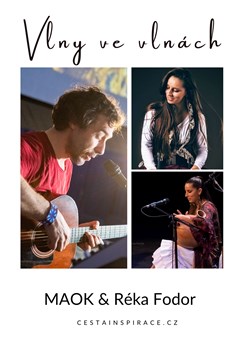 Vlny ve vlnách - Maok & Réka Fodor