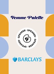 Femme Palette x Barclays: Women in Tech