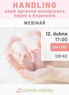 Handling aneb správná manipulace nejen s kojencem