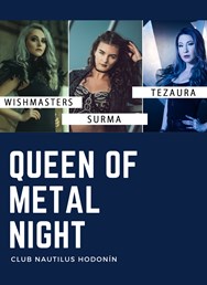 Queen of Metal Night - Surma, Wishmasters, Tezaura