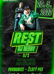 Rest a DJ Herby + support DJ´s
