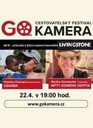 GO kamera: K. Chaveau - Uganda, M. Grmolenská- Egyptské mýty