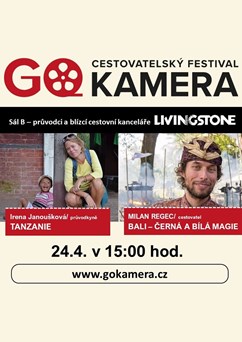 GO Kamera: I. Janoušková - Tanzanie, M, Regec - Bali