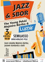 Jazz & sbor (M. Bártek, The Young Pekáč a Lumír)