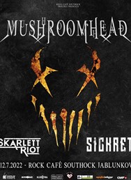 Mushroomhead, Skarlett Riot, Sickret