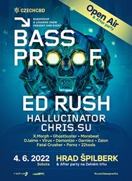 Bassproof Open Air w/ Ed Rush, Hallucinator, Chris.SU