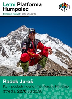 Radek Jaroš: K2 - poslední klenot mé Koruny Himálaje