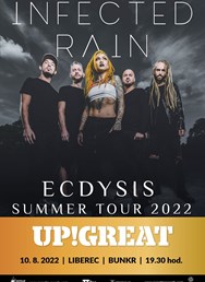Ecdysis Summer Tour 2022 | Infected Rain | Up!Great