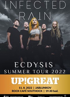 Ecdysis Summer Tour 2022 | Infected Rain | Up!Great
