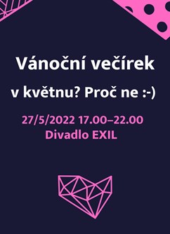 Vánoční večírek Podnikavek v květnu 