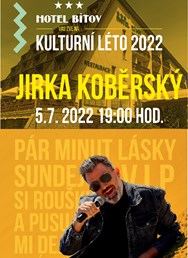 Kulturní léto na Bítově 2022 - Jirka Koběrský