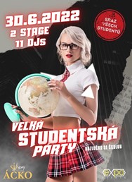 Velká Studentská Párty (rozlučka se školou) 