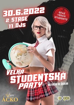 Velká Studentská Párty (rozlučka se školou) 