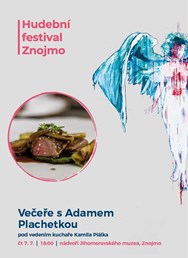 Večeře s Adamem Plachetkou