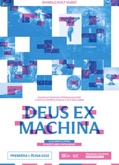 Divadlo KULT: Deus Ex Machina