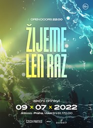 Praha - Žijeme len raz