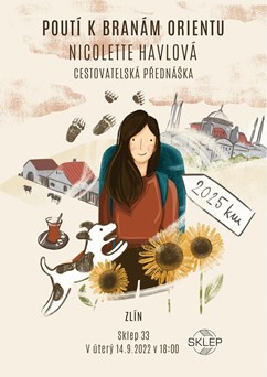 Poutí k branám Orientu - Nicolette Havlová @Zlín