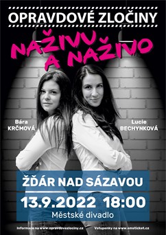 Opravdové zločiny - Naživu a naživo