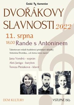 Dvořákovy slavnosti 2022 - Rande s Antonínem