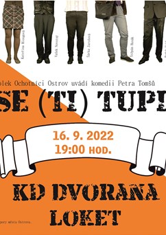 Zase (ti) tupitelé