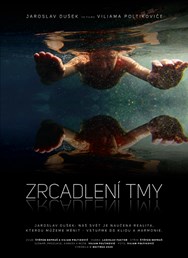 Zrcadlení tmy  - promítání filmu a beseda