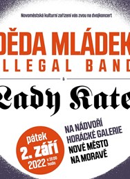 Děda Mládek Illegal Band + Lady Kate