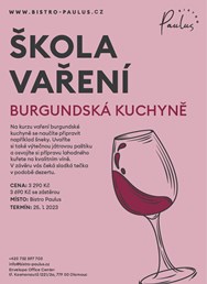 Škola vaření s Romanem Paulusem - Burgundská kuchyně