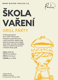 Škola vaření s Romanem Paulusem - Grill párty
