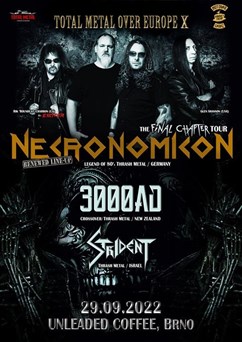Necronomicon /GER/, 3000AD /NZ/, Strident /IL/