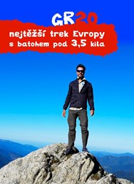 GR20 – nejtěžší trek Evropy s batohem pod 3,5 kila