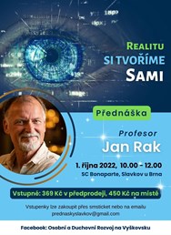 Jan Rak - Realitu si tvoříme sami