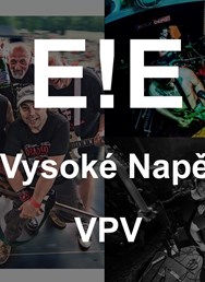 E!E + Vysoké Napětí + VPV