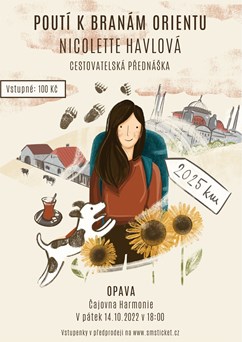 Poutí k branám Orientu - Nicolette Havlová @Opava