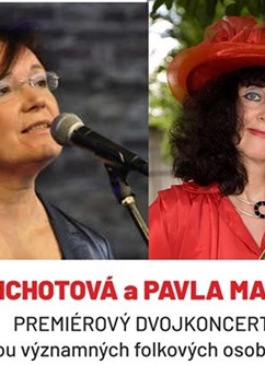 Pavla Marianová a Zdena Tichotová