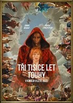 Tři tisíce let touhy  
