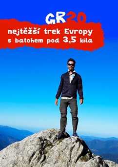 GR20 – nejtěžší trek Evropy s batohem pod 3,5 kila