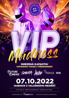 VIP Madness