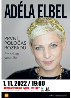 Adéla Elbel - „První poločas rozpadu“