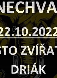 Sto zvířat 30 Tour! Support: Driák