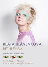 Beata Hlavenková - Bethlehem | předvánoční koncert