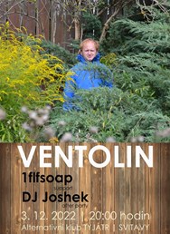 Ventolin + 1flfsoap + DJ Joshek