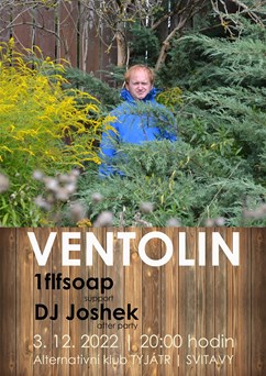 Ventolin + 1flfsoap + DJ Joshek