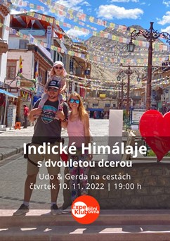 Indické Himálaje s dvouletou dcerou / Udo & Gerda na cestách
