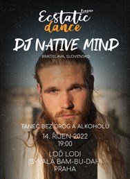 ECSTATIC DANCE v podpalubí lodi - DJ Native Mind