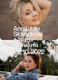 Anna Julie Slováčková & Ivana Korolová | Plzeň | Anděl