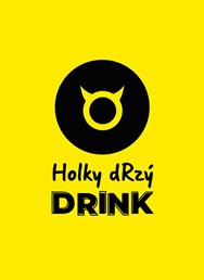 Holky dRzý Drink 