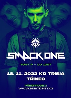 SMACK ONE v Třinci!