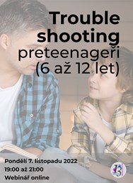 Troubleshooting preteenageři  (6 až 12 let)