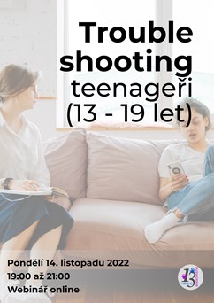 Troubleshooting teenageři (13 - 19 let)